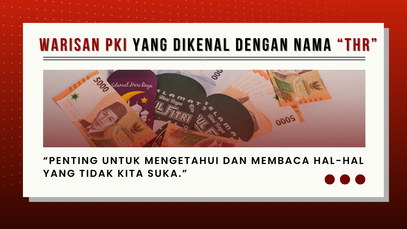 Thumbnail Artikel Warisan PKI yang Dikenal dengan Nama "THR"
